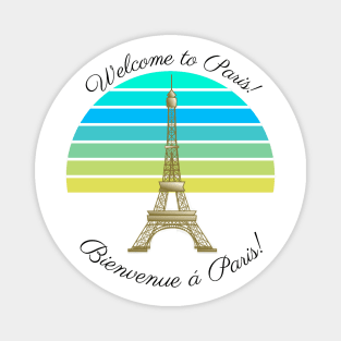 Welcome to Paris - Bienvenue a Paris! Eiffel Tower Magnet